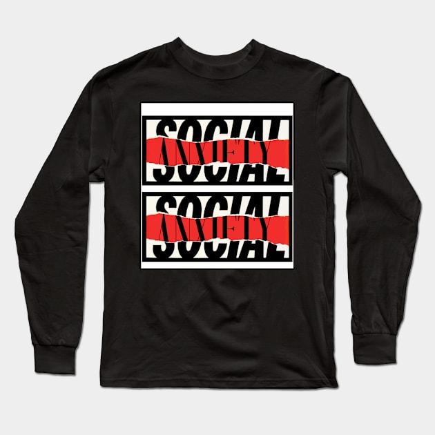 Social Anxiety Long Sleeve T-Shirt by Grip Grand